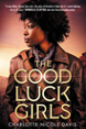 The Good Luck Girls