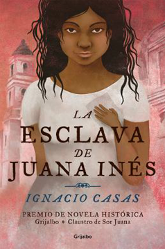 La esclava de Juana Inés