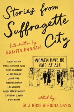 Stories from suffragette city: stories of a fine and proper nuisance