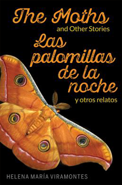 The Moths and other stories/Las Palomillas de la Noche