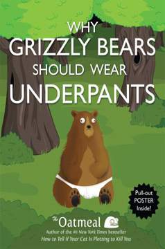 Why Grizzly Bears Should Wear Underpants