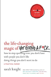 The life-changing magic of not giving a f*ck