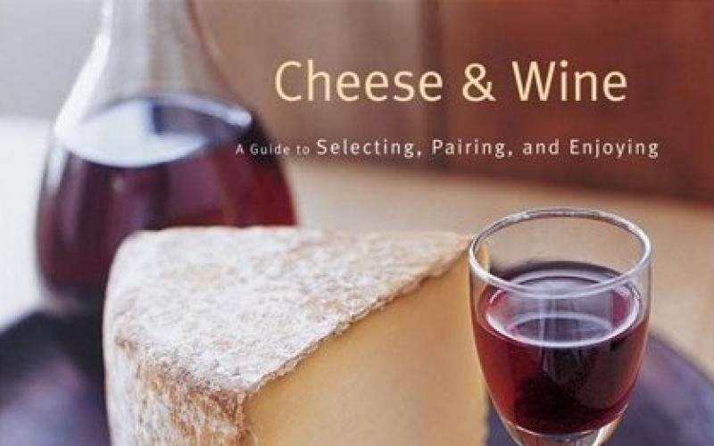 Cheese & Wine by Janet Fletcher