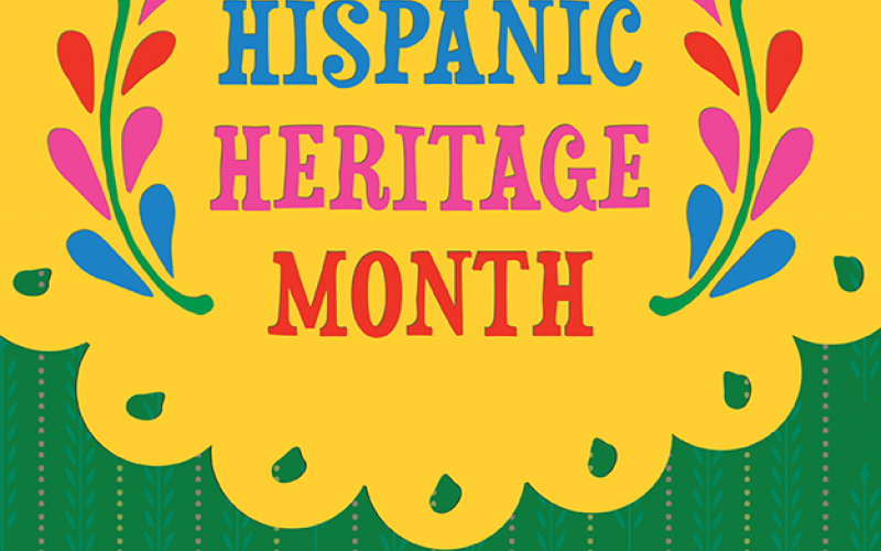 celebrate Hispanic Heritage Month