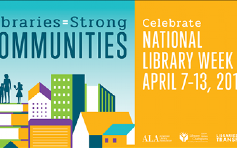 National Library Week April 7-13, 2019