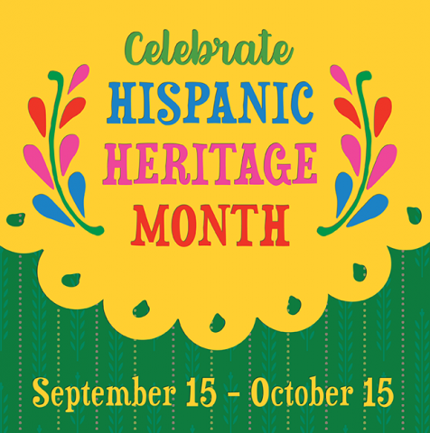 celebrate Hispanic Heritage Month