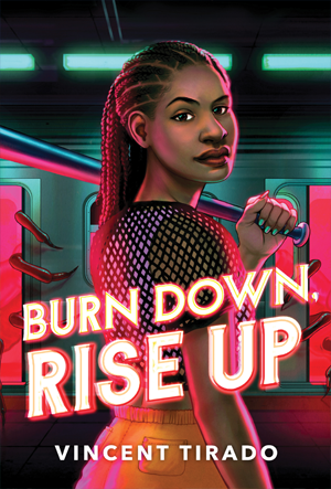 Burn Down,<br />Rise Up
