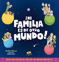 ¡Mi familia es de otro mundo!